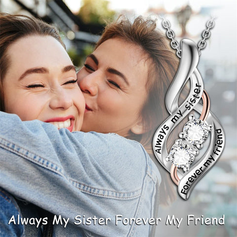 Sterling Silver Sister Necklaces Always My Sister Forever My Friend Pendant Necklace Fashion Jewelry Gifts for Women